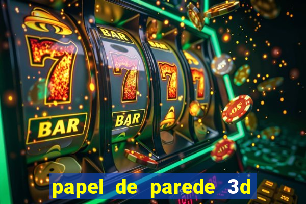 papel de parede 3d para pc